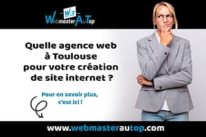 Agence web Toulouse webmasterautop en Haute Garonne
