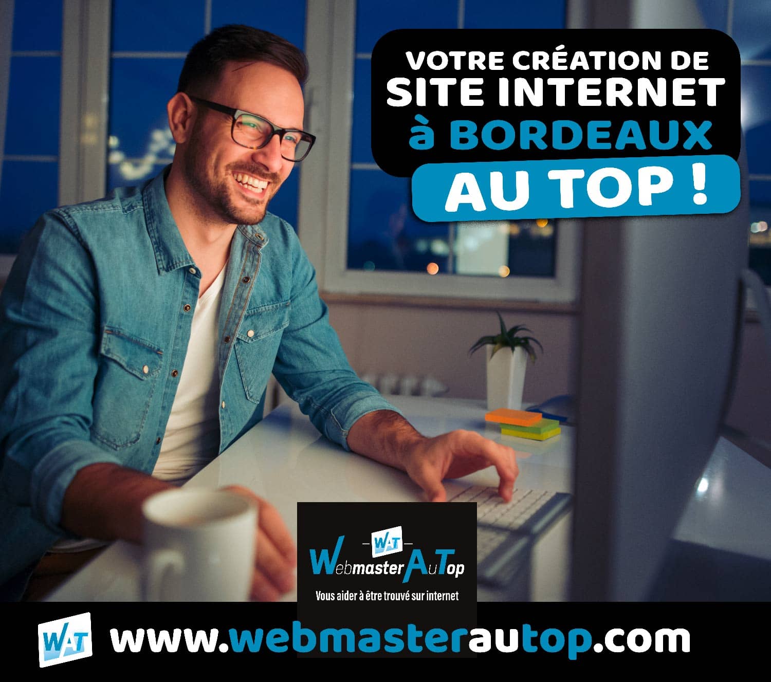 Création de site internet à Bordeaux chez WebmasterAuTop